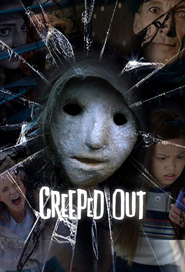 Creeped Out (2017) онлайн бесплатно